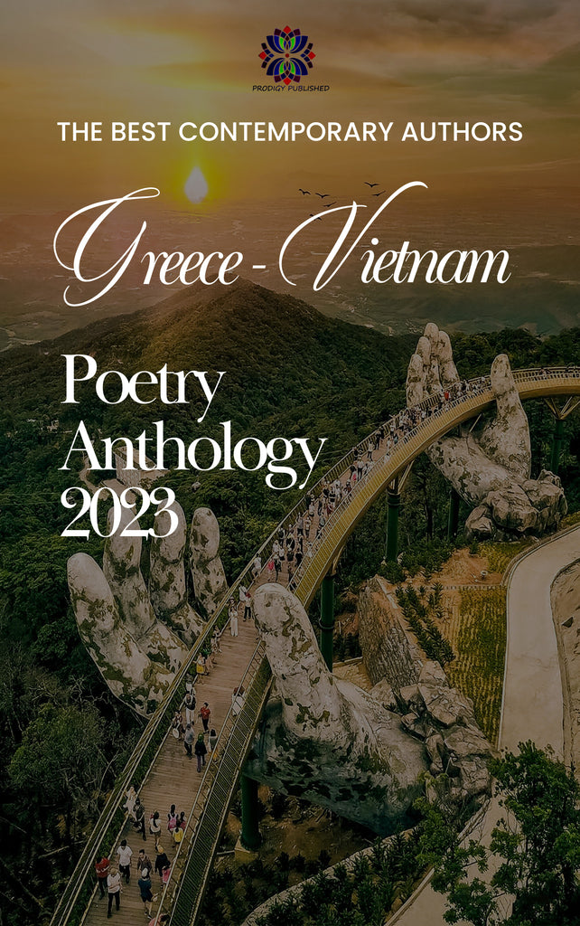 Greece-Vietnam, Poetry anthology 2023-Eva Petropoulou Lianou-Greece & Kieu Bich Hau-Vietnam
