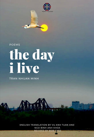 Tran Nhuan Minh, Vietnam-The Day I Live-poetry book