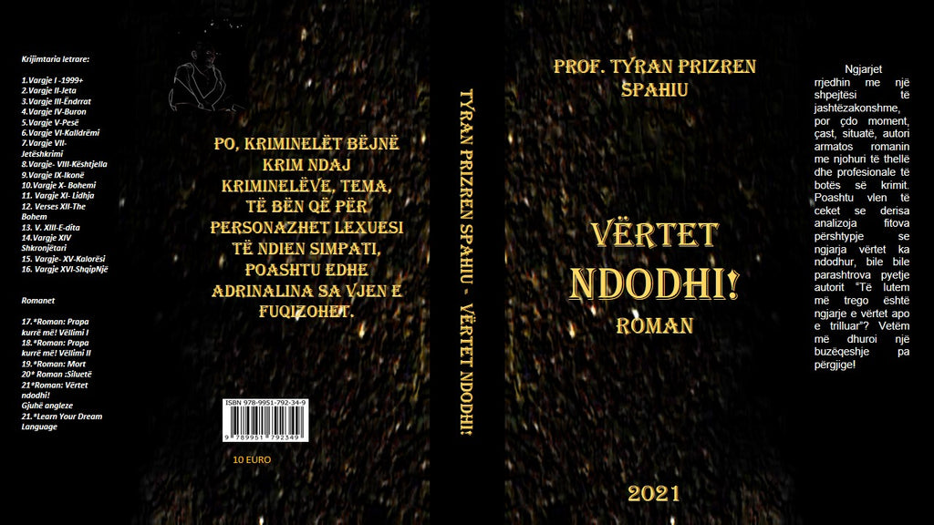 Prof. Tyran Prizren Spahiu-Kosovo-VËRTET NDODHI-Roman 1.