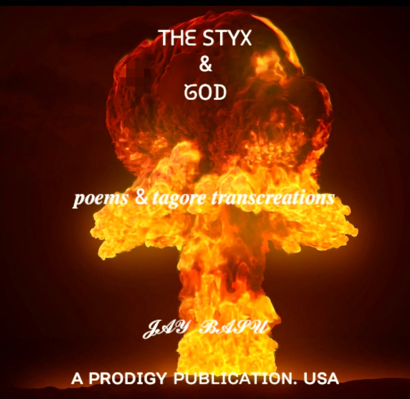 Dr Jay Basu-The Styx & God