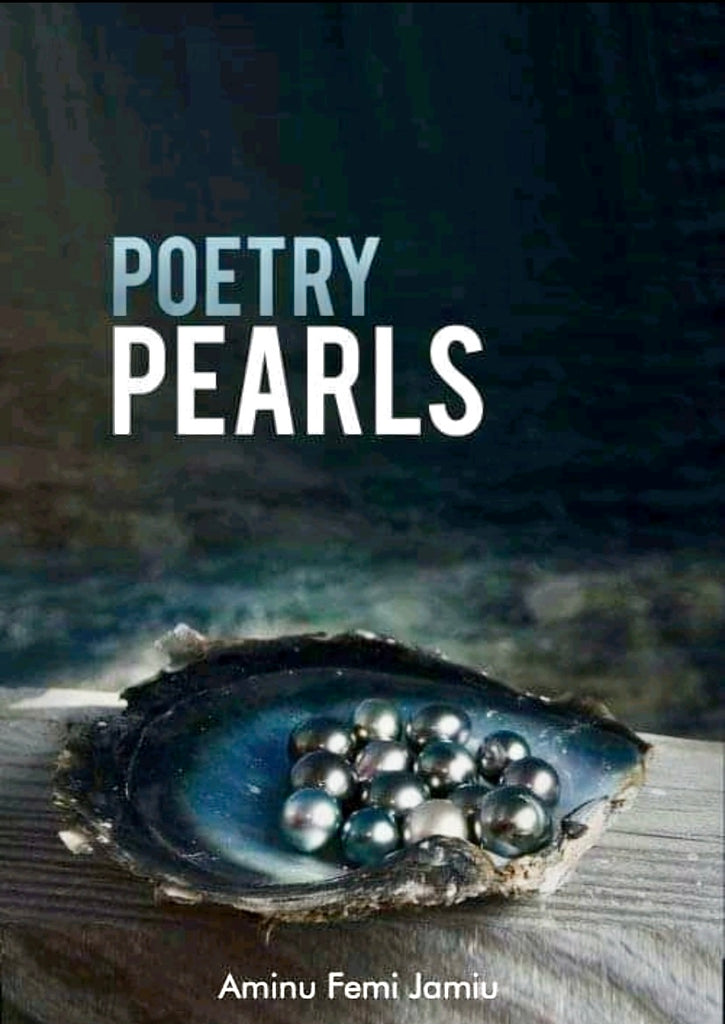 Aminu Femi Jamiu-Nigeria-Poetry Pearls