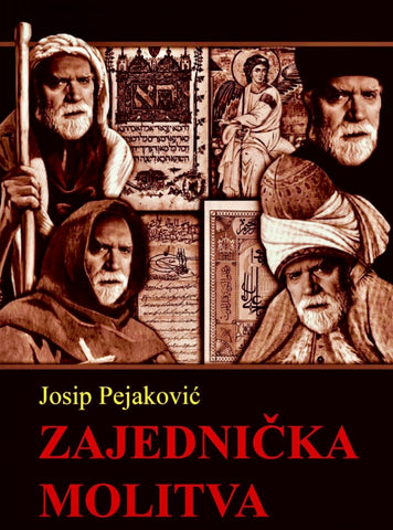 Josip Pejaković-Bosnia and Herzegovina-Zajednička Molitva