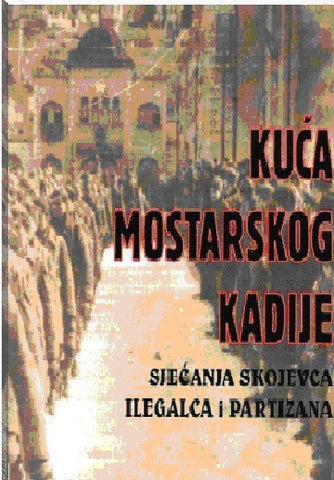 Ferid Buturović-Bosnia and Hezegovina-Kuća Mostarskog Kadije