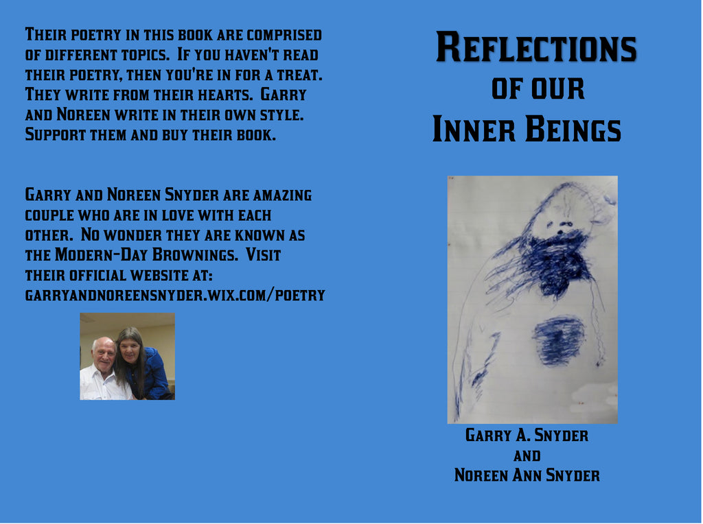 Garry A. Snyder and Noreen Ann Snyder-USA-Reflections of our Inner Beings